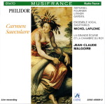 Carmen Saeculare, de Philidor